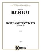 Twelve Short Easy Duets, Op. 87 (Violin I) 