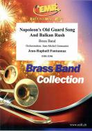 Napoleon's Old Guard Song And Balkan Rush Standard