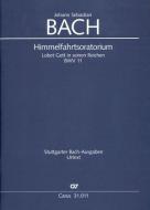 Himmelfahrtsoratorium D-Dur BWV 11 