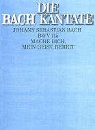 Mache dich, mein Geist, bereit 