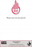 Wenn zwei wie du und ich 