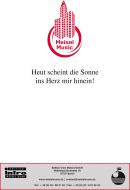 Heut scheint die Sonne ins Herz mir hinein! 