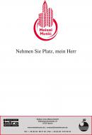 Nehmen Sie Platz, mein Herr 