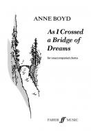 As I Crossed a Bridge of Dreams 