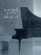 Peaceful Piano Playlist 