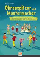Ohrenspitzer und Muntermacher - Paket (Buch und Lieder-CD) 