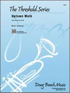 Uptown Walk Standard