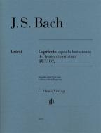 Capriccio sopra la lontananza del fratro dilettissimo BWV 992 
