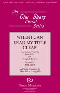 When I Can Read My Title Clear 