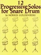 12 Progressive Solos for Snare Drum 