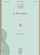 6 Pavanas 