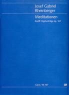 Meditationen. Zwölf Orgelvorträge 