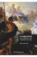 Coronis, una zarzuela en tiempos de guerra 