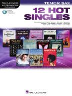 12 Hot Singles for Tenor Sax 