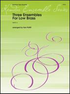 Three Ensembles For Low Brass Standard