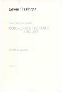 Consecrate the Place and Day 