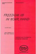 Freedom Is in Your Hand 