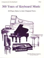 300 Years Of Keyboard Music 