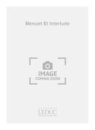 Menuet et Interlude 