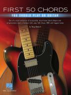 First 50 Chords You Should Play on Guitar 