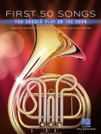 First 50 Songs You Should Play on the Horn 