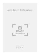 Alain Beney: Calligraphies 