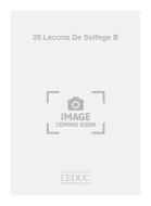20 Lecons de Solfege B 