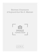 Bonnes Chansons d'Aujourd Hui No.3: Maman 