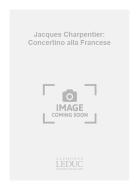 Jacques Charpentier: Concertino alla Francese 