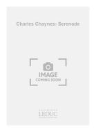 Charles Chaynes: Serenade 