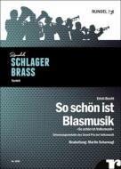 So schön ist Blasmusik 