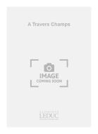 A Travers Champs 