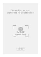 Danceries Nr. 3: Basquaise 