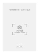 Pastorale et Burlesque 