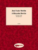 A Ricardo Bertin Download