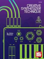 Creative Synthesizer Technique 