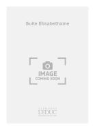 Suite Elisabethaine 