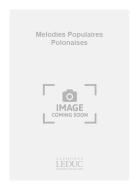 Melodies Populaires Polonaises 