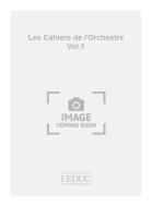 Cahiers de l'Orchestre Vol.1 