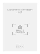 Cahiers de l'Orchestre Vol.5 