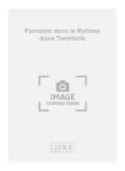 Fantaisie Dans Le Rythme D Une Tarentelle 