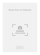 Etude pour Un Ostinato 