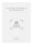 Jean Patero: 80 Etudes de Dechiffrages Vol. 5 
