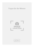 Fugue En Sol Mineur 