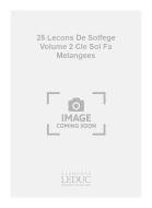25 Lecons de Solfege Vol. 2 