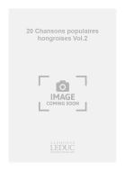 20 Chansons Populaires: Hongroises Vol.2 