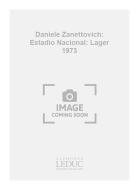 Daniele Zanettovich: Estadio Nacional: Lager 1973 