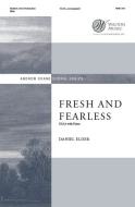 Fresh and Fearless 