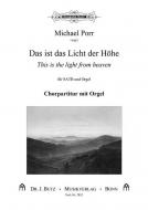 Das ist das Licht der Höhe 