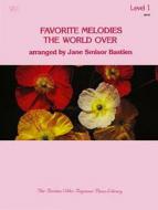 Favorite Melodies the World Over Level 1 